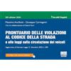 Maggioli Editore Prontuario delle violazioni al Codice della Strada e alle leggi sulla circolazione dei veicoli. Aggiornato al Decreto Legge 31 dicembre 2025, n. 200