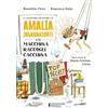 Edizioni Piuma Le avventure inevitabili di Amalia Ingannasorte e la macchina raccogli cacchina