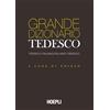 HOEPLI Grande dizionario tedesco. Tedesco-Italiano Italiano-Tedesco. Ediz. bilingue