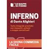 YOUCANPRINT Inferno. La divina commedia facile. Testo integrale annotato con riassunti, schemi e mappe concettuali