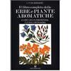 LIBRO IL LIBRO COMPLETO DELLE ERBE E PIANTE AROMATICHE