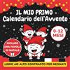 Majosta Il Mio Primo Calendario dell'Avvento: Libro Ad Alto Contrasto Con Immagini Montessori In Bianco, Nero e Rosso Per Neonati 0-12 Mesi | Illustrazioni Educative Con Filastrocche, Rime e Storia Di Natale