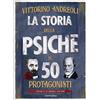 CENTAURIA La storia della psiche in 50 protagonisti