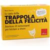 Le carte della trappola della felicità