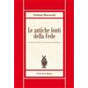 Le antiche fonti della fede