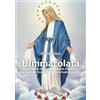 Edizioni Segno L'Immacolata nella vita di don Dolindo Ruotolo, padre Pio e don Giuseppe Tomaselli, figlio spirituale di don Bosco