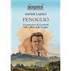 Editrice Tipografia Baima-Ronchetti Fenoglio. Un guerriero di Cromwell sulle colline delle Langhe