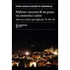 Carthago Maletto: racconti di un paese, tra memoria e cuore. Storie vere, ricordi e sapori degli anni '70, '80 e '90