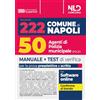 Nld Concorsi Concorso 222 posti Comune di Napoli: manuale per 50 unità con il profilo di agente di polizia municipale (Cod. POL/C)