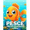 Majosta Pesce Libro Da Colorare Per Bambini: +40 Disegni Di Pesce Carine Divertenti E Facili Per. Colorare Per Bambini, Ragazzi E Ragazze Che Amano La Vita Marina Subacquea, Alleviare Lo Stress E Rilassarsi