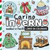 Majosta CARINO INVERNO | Audaci e Facili Libro da Colorare: Immagini simpatici, semplice e rilassanti da colorare | Della Stagione Nevosa Con Linee Spesse per ... | Inverno neve, Natale e molto altre ancora