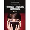 YOUCANPRINT Manuale pratico di tricologia e trichiatria olismologica