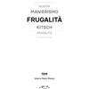 LetteraVentidue Frugalità. In architettura