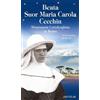 Beata suor Maria Carola Cecchin
