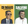 Becco Giallo Salvini-Di Maio. Una biographic novel