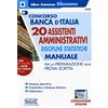 Edizioni Simone Concorso Banca d'Italia. 20 assistenti amministrativi. Discipline statistiche. Manuale per la preparazione alla prova scritta. Con aggiornamento online