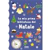 Fabbri La mia prima biblioteca di Natale. Ediz. a colori