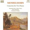 NAXOS Mendelssohn: Concertos for Two Pianos in A-Flat Major and E Major