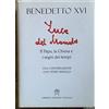 Libreria Editrice Vaticana Luce del mondo. Il papa, la Chiesa e i segni dei tempi. Una conversazione con Peter Seewald