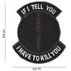 V-STORM PATCH 3D IN PVC CON VELCRO IF I TELL YOU NERO/MARRONE