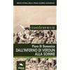Area51 Publishing Breve storia della Prima Guerra Mondiale vol.6: Dall'Inferno Di Verdun Alla Somme