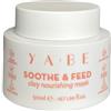 SOOTHE&FEED - nourishing clay mask - maschera argilla purificante 50 m
