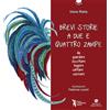 Didattica Attiva Brevi storie a due e quattro zampe. Da guardare ascoltare leggere cantare suonare. Ediz. a colori. Con QR code per tracce audio e video, spartiti per voce e pianoforte