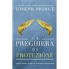 Eternity La preghiera di protezione. Vivere senza paura in un'epoca pericolosa