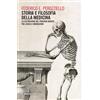 Storia e filosofia della medicina. La costruzione del pensiero medico tra logica e innovazione