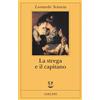 La strega e il capitano - Leonardo Sciascia