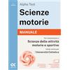 Alpha Test. Scienze motorie 2026/2027. Manuale. Per test TOLC e prove di ateneo. Con piattaforma digitale