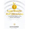 Youcanprint Le 7 leggi mistiche dell'abbondanza