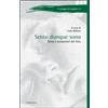 Sento dunque sono