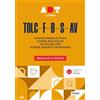 Futura Accademia dei Test. TOLC-F-B-S-AV. Manuale di pratica 2026/2027. Con simulazioni online