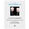La nostra memoria