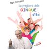 La preghiera delle cinque dita
