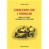 YOUCANPRINT Correvamo con i formulini. Formula 875 Monza, i personaggi e le loro storie