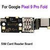 NONE Scheda lettore di schede SIM per Google Pixel 9 Pro Fold, parte di ricambio per riparazione telefono GGH2X GC15S