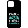 LUMOMIX Custodia per iPhone 15 Cover Divertenti - Frasi Ansia - Scritte Simpatiche