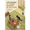 Mondadori Il cuore grande di un cane