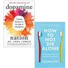 Headline/Piatkus ltd Dopamine Nation By Dr Anna Lembke & How To Not Die Alone By Logan Ury 2 Books Collection Set