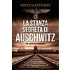 Licenza - Newton Compton Editori La stanza segreta di Auschwitz