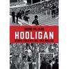 Ultra Hooligan. Storia violenta del tifo inglese