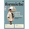 RUBBETTINO Formiche. L' abito della politica. Gli esercizi di stile dei leader (2026) (Vol. 220)
