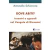 Grecale Dove abiti? Incontri e sguardi nel Vangelo di Giovanni