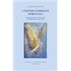 EDITRICE ANTROPOSOFICA MILANO I nostri compagni spirituali. Dagli angeli e arcangeli ai cherubini e serafini