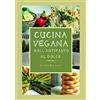 YOUCANPRINT Cucina vegana dall'antipasto al dolce