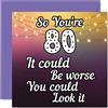 Stuff4 Divertente biglietto di auguri 80° compleanno uomo e donna look it
