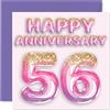 Stuff4 Biglietto di auguri 56° anniversario moglie fidanzata marito fidanzato con palloncini rosa e viola 56° anniversario della famiglia 145mm cinquantasei anniversari