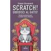 L'Airone Scratch! Ubbidisci al gatto! Guida semiseria per i sudditi di Sua Maestà
